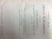 kniha Paměti škol okresu Karlínského soudní okresy: Karlín a Brandýs n. L. od nejstarších časů, zvláště však od r. 1848 až do r. 1898, Nákladem C.k. okresní školní rady 1898