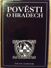 kniha Pověsti o hradech, Volvox Globator 1997