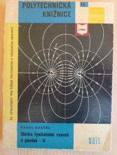 kniha Sbírka fysikálních vzorců a pouček 2. díl Určeno studentům a technikům., SNTL 1960