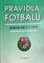 kniha Pravidla fotbalu platná od 1.1.1999, Olympia 1999