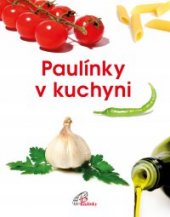 kniha Paulínky v kuchyni, Paulínky 2015