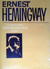 kniha Papá Hemingway osobní vzpomínky, Odeon 1978