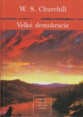 kniha Dějiny anglicky mluvících národů 4. - Velké demokracie, Český spisovatel 1999