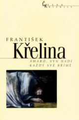 kniha Amarú, syn hadí Každý své břímě, Nakladatelství Lidové noviny 2003