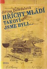 kniha Hříchy mládí, aneb, Takoví jsme byli-, Regia 1999