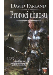 kniha Runovládci 9. - Proroci chaosu - univerzální zlo rozehrálo prastarou hru politiky temné síly, Classic 2011