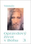 kniha Opravdový život v Bohu 3. -  Seš. 17-31, Matice Cyrillo-Methodějská 2007