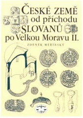 kniha České země od příchodu Slovanů po Velkou Moravu 2, Libri 2006