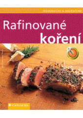 kniha Rafinované koření, Grada 2007