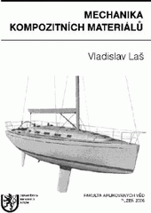 kniha Mechanika kompozitních materiálů, Západočeská univerzita v Plzni 2008