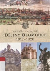 kniha Dějiny Olomouce 1017-1920, Votobia 2006