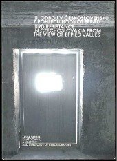 kniha III. odboj v Československu z pohledu hodnot EPP-ED = IIIrd resistance in Czechoslovakia from the view of EPP-ED values, s.n. 2006