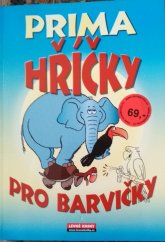 kniha Prima hříčky pro barvičky, Fragment 2007