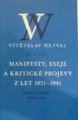 kniha Manifesty, eseje a kritické projevy z let 1931-1941, Československý spisovatel 1974