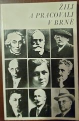 kniha Žili a pracovali v Brně, Aktiv cestovního ruchu NV města Brna 1978