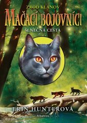 kniha Mačací bojovníci: Slnečná cesta, Albatros 2020
