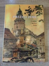 kniha Přežili jsme zkušenosti z mého života 1919-1993, popsané pro má vnoučata a jejich generaci, Trilabit 1998