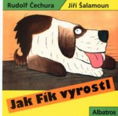 kniha Jak Fík vyrostl, Albatros 2003