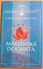 kniha Mariánská dogmata, Karmelitánské nakladatelství 1991