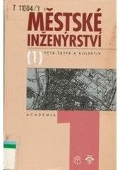 kniha Městské inženýrství 1., Academia 1998