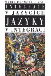 kniha Integrace v jazycích - jazyky v integraci, Nakladatelství Lidové noviny 2010