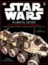 kniha Star Wars. Pomsta Sithů : - neuvěřitelné pohledy, Egmont 2005