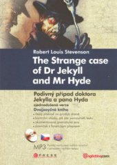 kniha The strange case of Dr Jekyll and Mr Hyde = Podivný případ doktora Jekylla a pana Hyda : [zjednodušená verze], CPress 2008
