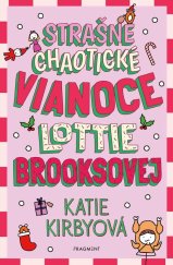 kniha Strašne chaotické Vianoce Lottie Brooksovej, Fragment 2024