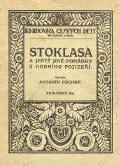 kniha Stoklasa a ještě jiné pohádky z Horního Pojizeří, Ústřední nakladatelství a knihkupectví učitelstva českoslovanského 1925