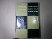 kniha Daniel Adam z Veleslavína Studie s ukázkami z díla Veleslavínova : S dokum. obr. příl., Svobodné slovo 1962