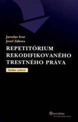 kniha Repetitórium rekodifikovaného trestného práva, Iura Edition 2025