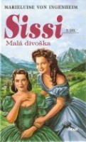 kniha Sissi 1. - Malá divoška, Ikar 1998