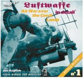 kniha Luftwaffe in detail Air war over the Czech Lands : photo manual for modelers, RAK 2000