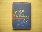 kniha Klíč k lepší existenci [pro ty, kdož věří především v sebe], Tiskařské a nakladatelské družstvo československého obchodnictva 1948