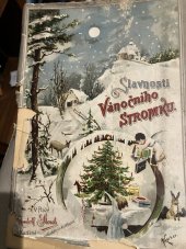 kniha Slavnosti stromku vánočního úplná sbírka veskrze původních her a písní s nápěvy, ..., atd., Rudolf Storch 1894