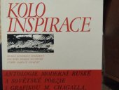 kniha Kolo inspirace ruská básnická moderna : počátky poezie sovětské : výběr dobové grafiky, Svět sovětů 1967