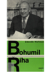 kniha Bohumil Říha [mozaika namísto monografie], SNDK 1968