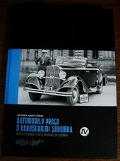 kniha Automobily Praga s karoseriemi Sodomka = Praga automobiles with bodywork by Sodomka, Regionální muzeum ve Vysokém Mýtě 2009