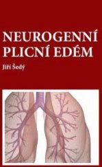 kniha Neurogenní plicní edém, Spišské vydavatel'stvo 2010