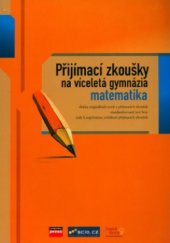 kniha Přijímací zkoušky na víceletá gymnázia - matematika testy, CPress 2005