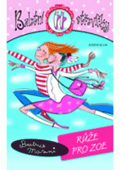 kniha Růže pro Zoe, Knižní klub 2007