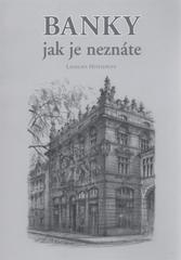 kniha Banky jak je neznáte, s.n. 2011