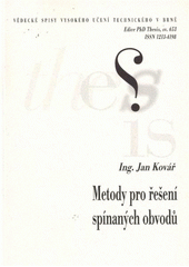 kniha Metody pro řešení spínaných obvodů = Smethods [sic] for analysis of switched circuits : zkrácená verze Ph.D. Thesis, Vysoké učení technické v Brně 2012