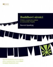 kniha Buddhovi sirotci příběh osudového setkání ze současného Nepálu, Jota 2010