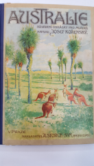 kniha Australie kulturní obrázky mládeži, A. Štorch syn 1922