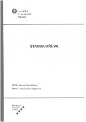 kniha Stavba dřeva, Mendelova univerzita v Brně 2014