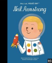 kniha Neil Armstrong Malí lidé, velké sny, Brio 2023