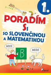 kniha Poradím si so slovenčinou a matematikou 1. ročník, Pierot 2020