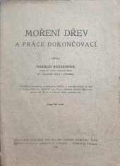 kniha Moření dřev a práce dokončovací, Ústav pro učebné pomůcky škol průmyslových a odborných 1922