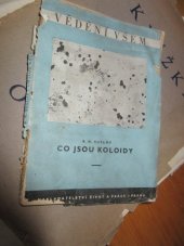 kniha Co jsou koloidy, Život a práce 1951